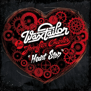 Heart Stop (feat. Jennifer Charles) by Wax Tailor