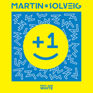+1 (Radio Edit) by Martin Solveig