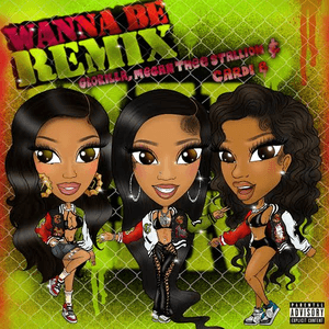 Wanna Be (with Megan Thee Stallion & Cardi B) [Remix] by GloRilla