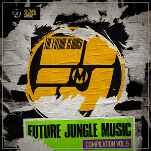 Future Jungle Music Compilation, Vol. 5 by RAW TAKES