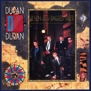 Seven and the Ragged Tiger by Duran Duran
