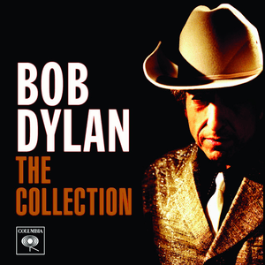 Bob Dylan: The Collection by Bob Dylan