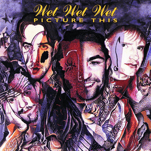 Picture This by Wet Wet Wet