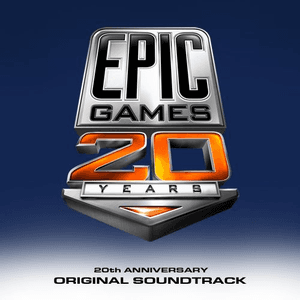 20th Anniversary Original Soundtrack by Epic Games