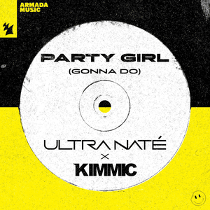 Party Girl (Gonna Do) by Ultra Nate