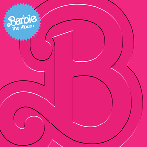 Barbie The Album by Ryan Gosling
