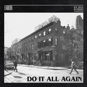 Do It All Again by Eamon