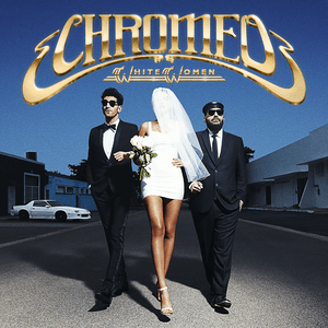 White Women by Chromeo
