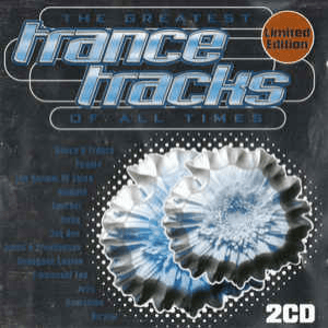 The Greatest Trance Tracks Of All Times by Da Hool