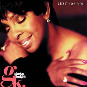 Just For You by Gladys Knight