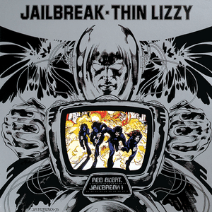 Jailbreak by Thin Lizzy