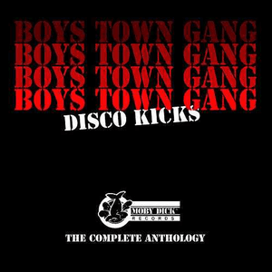 Disco Kicks (The Complete Anthology) by Boys Town Gang