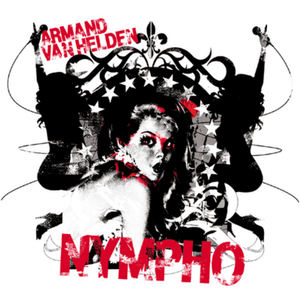 Nympho by Armand van Helden