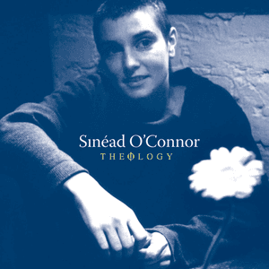 Theology by Sinéad O'Connor