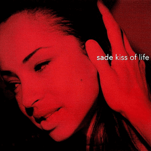 Kiss of Life by Sade
