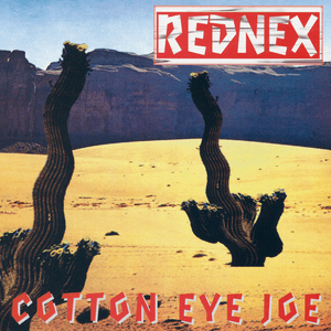 Cotton Eye Joe by Rednex