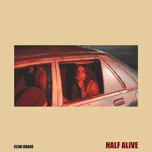 Half Alive by Eleni Drake