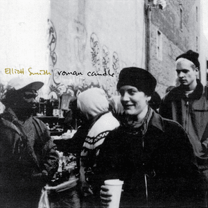 Roman Candle by Elliott Smith