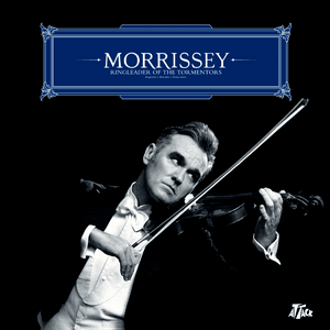 Ringleader of the Tormentors by Morrissey