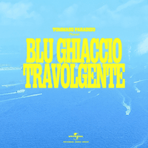Blu Ghiaccio Travolgente by Tommaso Paradiso