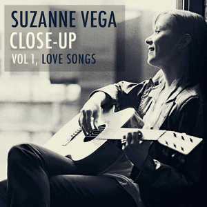 Close Up, Vol. 1 - Love Songs by Suzanne Vega