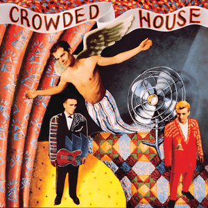 Crowded House by Crowded House