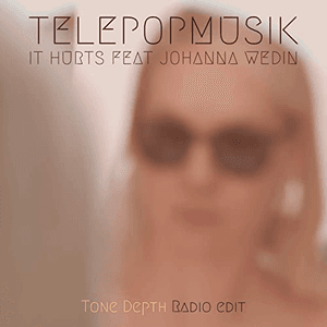 It Hurts (Tone Depth Radio Edit) by Télépopmusik