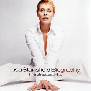 Biography - The Greatest Hits by Lisa Stansfield