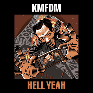 Hell Yeah by KMFDM