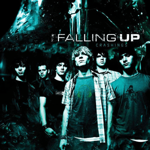 Crashings by Falling Up