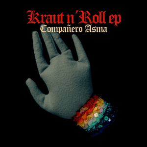 Kraut N' Roll [EP] by Compañero Asma