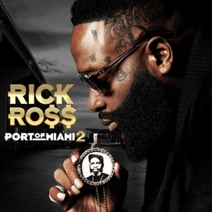 Port of Miami 2 by Rick Ross