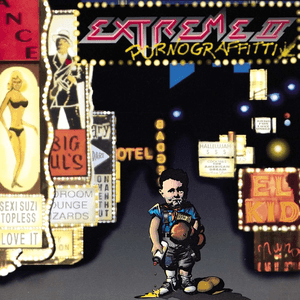 Extreme II: Pornograffitti (Deluxe) by Extreme