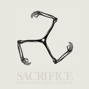 SACRIFICE by Simian Mobile Disco