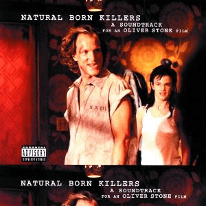 Natural Born Killers by Trent Reznor