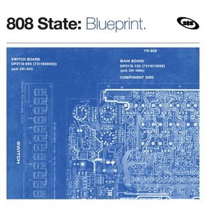 Blueprint (The Best Of) by 808 State
