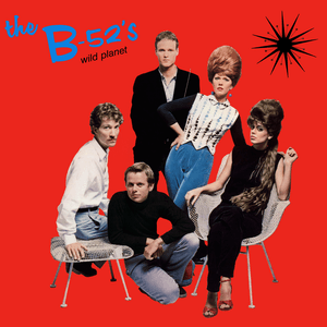 Wild Planet by The B-52's