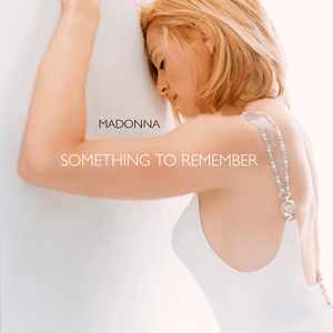 Something to Remember by Madonna