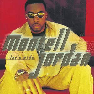 Let's Ride by Montell Jordan
