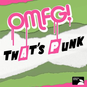 OMFG! That’s Punk by Dead Kennedys