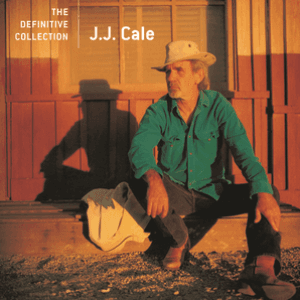 The Very Best Of J.J. Cale by J.J. Cale