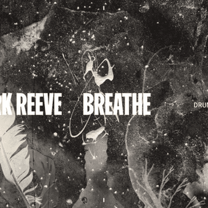 Breathe by Mark Reeve