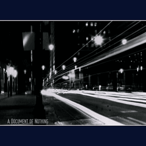 A Document Of Nothing by Jejune