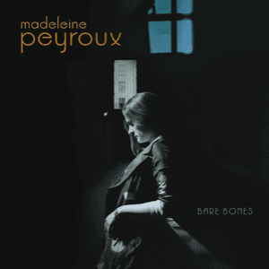 Bare Bones by Madeleine Peyroux