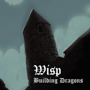 Building Dragons by Wisp