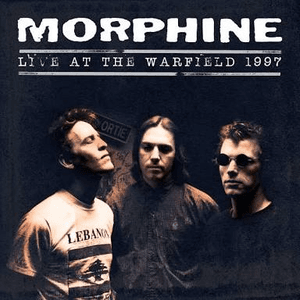 Live At The Warfield 1997 by Morphine