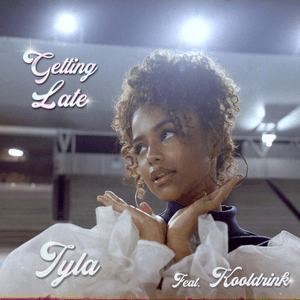 Getting Late by Tyla