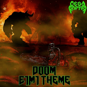 Doom E1M1 Theme by Megaraptor