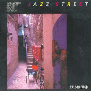 Jazz Street by Jaco Pastorius
