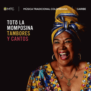 Tambores y Cantos by Toto La Momposina